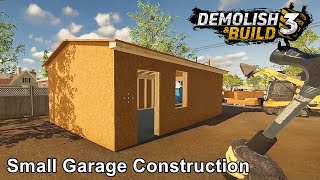 Demolish amp Build 3  Small Garage Construction  Game Walkthrough  13 [upl. by Boyd]