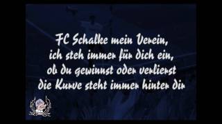 Kurvengesänge FC Schalke mein Verein [upl. by Hilleary154]