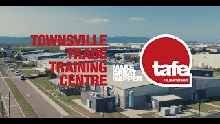 TAFE Queensland  Townsville Trade Training Centre [upl. by Phedra]