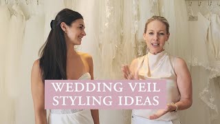 Wedding Veil Styling Ideas [upl. by Yarehs]