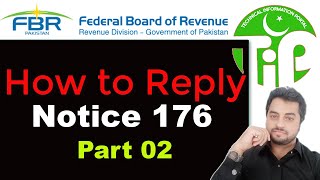 Reply notice 176 Notice to obtain information or evidence fbr income tax part 02 [upl. by Desi]