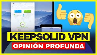 KEEPSOLID VPN OPINIONES 🔥 KeepSolid VPN Unlimited opinión y reseña a profundidad 👍👎VALE LA PENA ✅ [upl. by Aseneg]