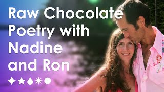 Raw Chocolate Poetry with Nadine and Ron [upl. by Ingold]