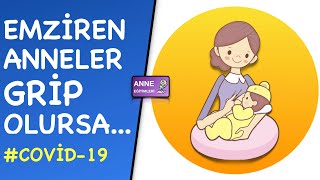 Emziren Anneler Grip olursa ne yapmalı Önlem Korunma SSS Gebelik [upl. by Pena710]