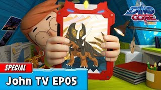 DinoCore John TV  EP05  Special Video  Best Animation for Kids  TUBA [upl. by Odraner]