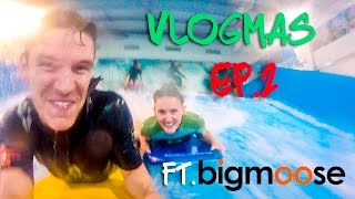 KingingIt Vlogmas Episode 2 Indoor Surfing  Ireland  bigmoose  Craigs Birthday [upl. by Roderich]