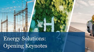 Energy Solutions Opening Keynotes [upl. by Akilegna]