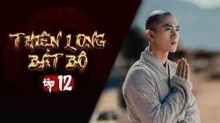 THIÊN LONG BÁT BỘ  Tập 12 Lồng Tiếng  Phim Kim Dung Kiếm Hiệp Hay  Kiều Phong Đoàn Dự Hư Trúc [upl. by Eiduam]