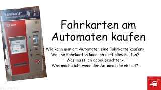 Fahrkarten am Fahrkartenautomaten kaufen  Wie geht das [upl. by Mairym375]