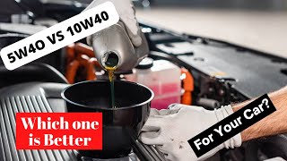 5W4O vs 10w40 which one is Better For Your Car 5W4O vs 10w40 oil [upl. by Lidia478]