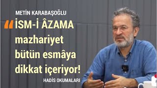 İSMİ ÂZAMA mazhariyet bütün esmâya dikkat içeriyor [upl. by Sussi785]