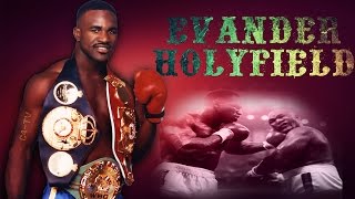 Evander Holyfield  The Real Deal [upl. by Htur]