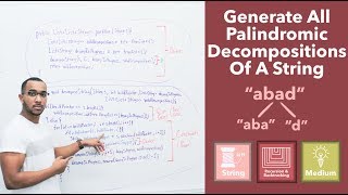 Generate All Palindromic Decompositions Of A String quotPalindrome Partitioningquot on Leetcode [upl. by Dasa]