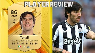 THE NEW KANTE 🤫 86 TONALI PLAYER REVIEW EA FC 24 ULTIMATE TEAM [upl. by Hubing]