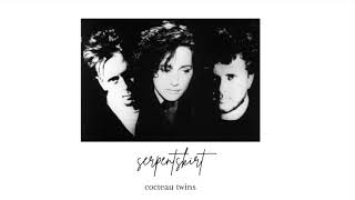 cocteau twins  serpentskirt slowed [upl. by Ambrosine]