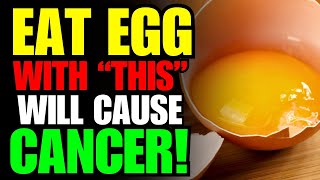 Never Eat Egg with quotThisquot 🥚 Cause Cancer and Dementia 3 Best amp Worst Food Recipe Health Benefits 🍳 [upl. by Znarf]