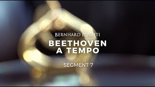 Beethoven A Tempo  Segment 7 [upl. by Tempest]