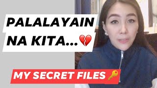 PALALAYAIN NA KITA  MAHAL MALAYA KANA MY SECRET FILES [upl. by Prosser39]