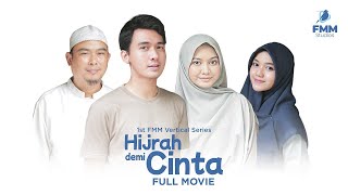 HIJRAH DEMI CINTA  FULL MOVIE  2022 [upl. by Granoff]