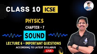 PART 7  IMPORTANT QUESTIONS  CHAPTER  SOUND  10 ICSE  202320240 [upl. by Htebazila]