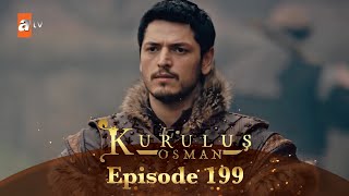 Kurulus Osman Urdu  Season 5 Episode 199 [upl. by Cupo]