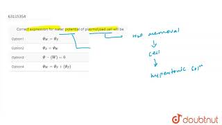 Correct expression for water potential of plasmolysed cell will be [upl. by Lejna214]