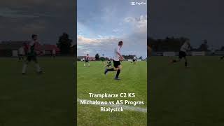 II Liga Wojewódzka Trampkarze C2 KS Michałowo vs AS Progres Białystok 27092024 soccer sports [upl. by Ecirtaeb993]