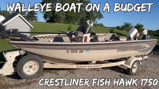 Budget Walleye Boat  Crestliner Fish Hawk 1750  Boat Walk Around  Outdoor X Media [upl. by Kronfeld]