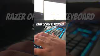 Razer Ornata V2 Keyboard Sound Test electronic soundtest keyboard gaming shorts [upl. by Bernelle496]