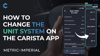 How to Change the Unit System in the Carista OBD2 App [upl. by Eelinej348]