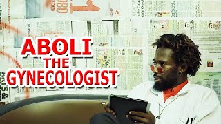 ABOLI THE GYNECOLOGIST   romeowj comedy  2021 [upl. by Bello]