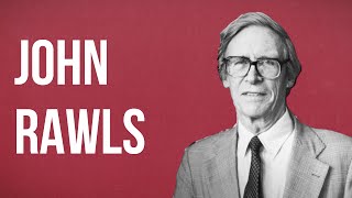 POLITICAL THEORY  John Rawls [upl. by Fisch]