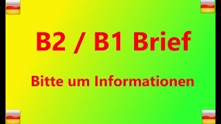 B2  B1 Brief quotBitte um Informationenquot quotموضوع مهم للامتحان quotطلب للحصول على معلومات [upl. by Lladnek]