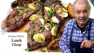 Mouthwatering Lamb Chop with Mushrooms Recipe  Jacques Pépin Cooking at Home  KQED [upl. by Inah522]