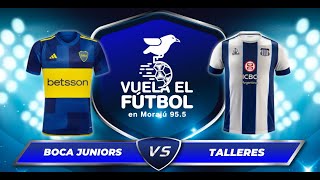 BOCA JUNIORS vs TALLERES [upl. by Weywadt205]