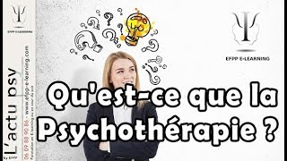 Questce que la Psychothérapie [upl. by Ecirad308]