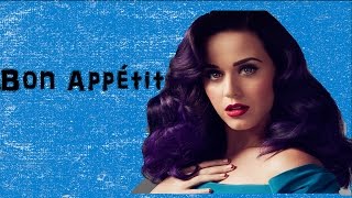 Bon Appétit  Katy Perry Lyric Video ft Migos [upl. by Morgun332]