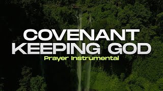 COVENANT KEEPING GOD  LISTEN WITH A PRAYERFUL HEART  BE BLESSED [upl. by Olympie]