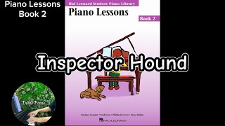 Inspector Hound P36  Hal Leonard Student Piano Library Piano Lessons Book 2 [upl. by Aizirtap]