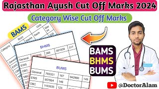 Rajasthan Ayush Counselling 2024Expected Cut OffBAMS BHMS BUMS Category Wise Cut OffNEET 2024 [upl. by Ahsenrac214]