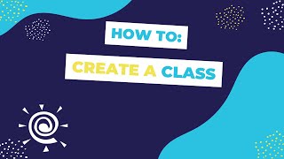 Classworks Minute l How to Create a Class [upl. by Ecital]