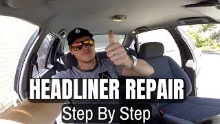 How to Repair a Sagging Headliner  DO IT YOURSELF Car Roof lining Replacement [upl. by Urd]