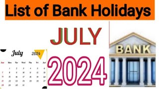 List of Bank Holidays July 2024 July 2024 Bank Holidays In India [upl. by Nauqan]