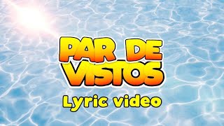 LUNA KI  Par de Vistos Lyric Video [upl. by Ranita]