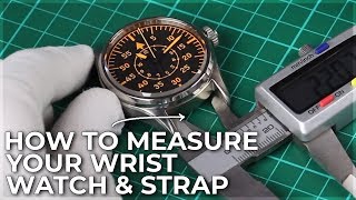 How to measure your wrist watch and watch strap [upl. by Yatnuahs666]