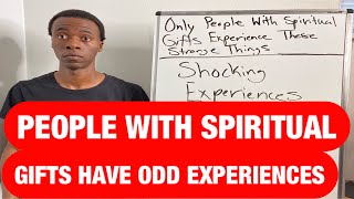 ONLY PEOPLE WITH SPIRITUAL GIFTS EXPERIENCE THESE STRANGE THINGS [upl. by Ybanrab699]