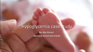 Neonatal hypoglycemiaCase Study Analysis English version [upl. by Hulen]