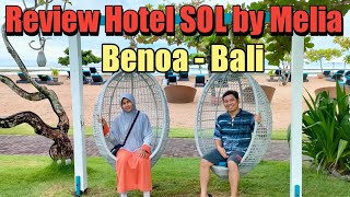 Review Hotel SOL by Melia Benoa Bali  Water Sport Tanjung Benoa [upl. by Hahcim]