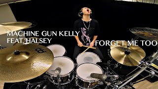 Machine Gun Kelly feat Halsey  Forget Me Too  Drum Cover • Gabriel Gomér [upl. by Tihom]