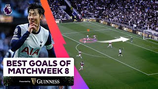 The BEST Goals of Matchweek 8  FT Son Gvardiol Garnacho and MORE [upl. by Enihpad782]